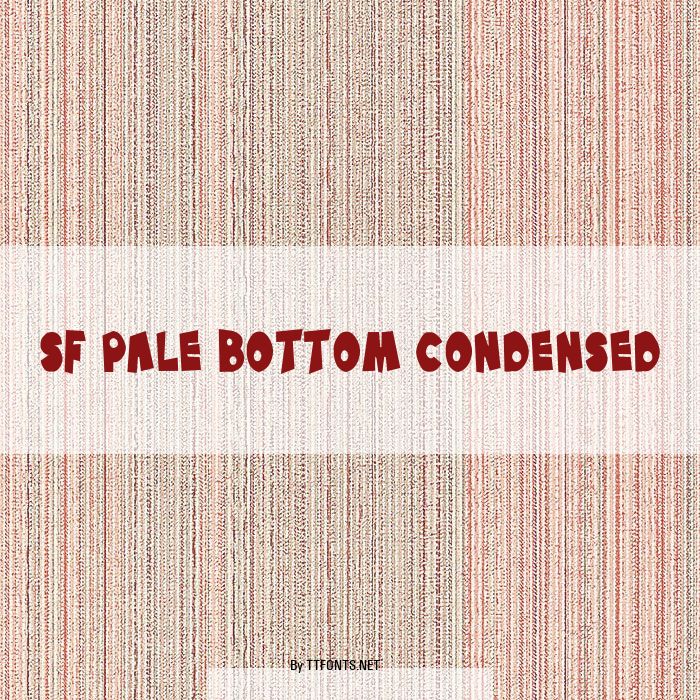 SF Pale Bottom Condensed example
